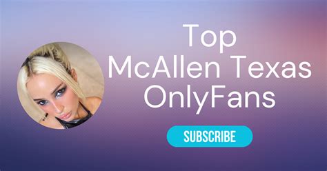 956 onlyfans|Ten Hottest OnlyFans Girls Cumming Out Of McAllen Texas